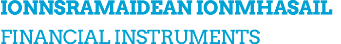 IONNSRAMAIDEAN IONMHASAIL FINANCIAL INSTRUMENTS