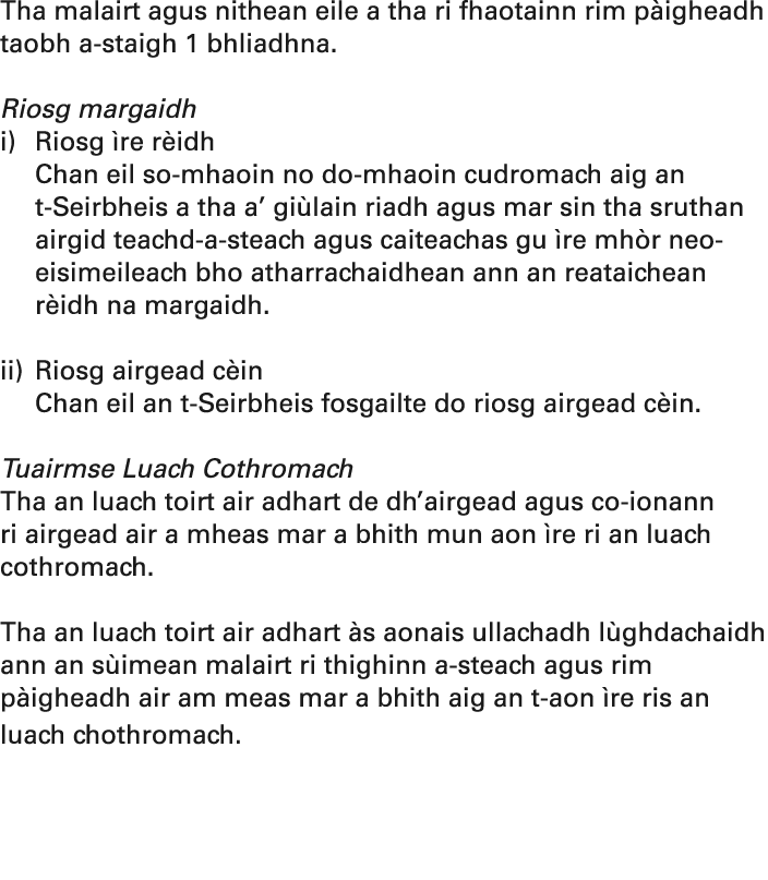 Tha malairt agus nithean eile a tha ri fhaotainn rim p igheadh taobh a staigh 1 bhliadhna. Riosg margaidh i) Riosg r...