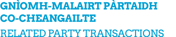 GN OMH MALAIRT P RTAIDH CO CHEANGAILTE RELATED PARTY TRANSACTIONS