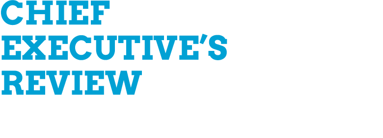 chief executive’s review