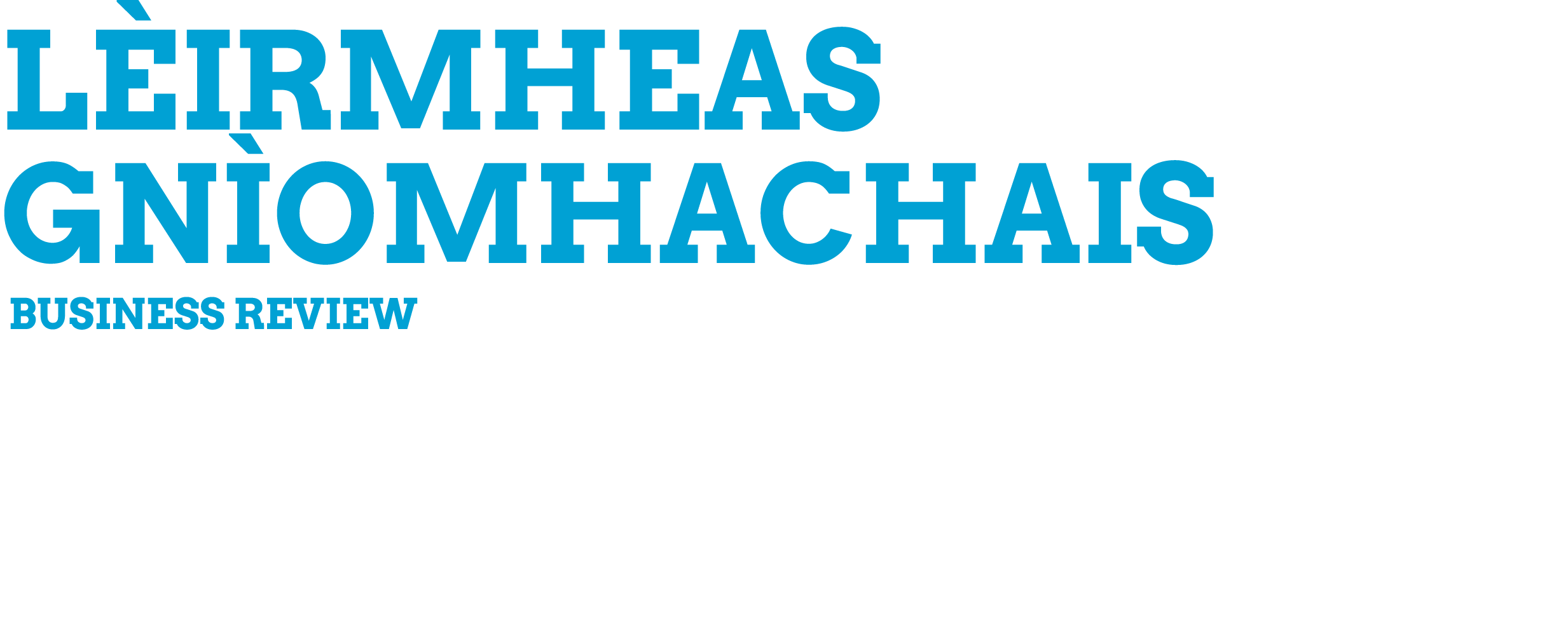 L IRMHEAS GN OMHACHAIS BUSINESS REVIEW 