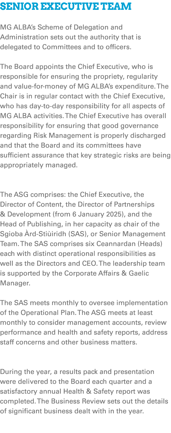 senior Executive team MG ALBA’s Scheme of Delegation and Administration sets out the authority that is delegated to C...