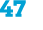 47